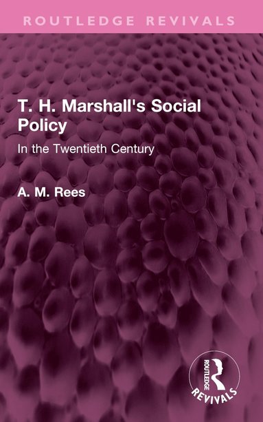 bokomslag T. H. Marshall's Social Policy