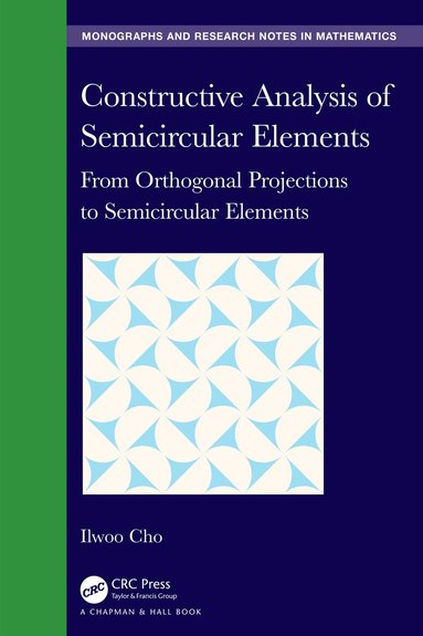 Ilwoo Cho - Constructive Analysis of Semicircular Elements, Inbunden