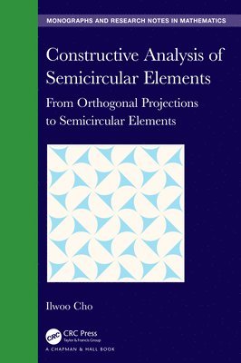 bokomslag Constructive Analysis of Semicircular Elements