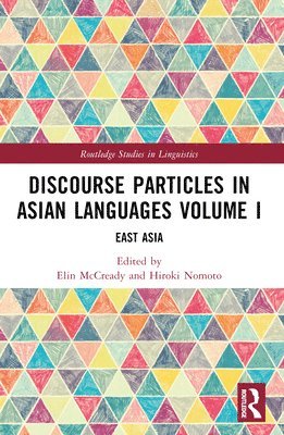 Discourse Particles in Asian Languages Volume I 1