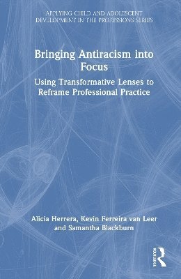 Bringing Antiracism into Focus 1