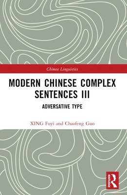 Modern Chinese Complex Sentences III 1