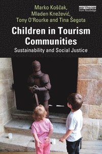 bokomslag Children in Tourism Communities