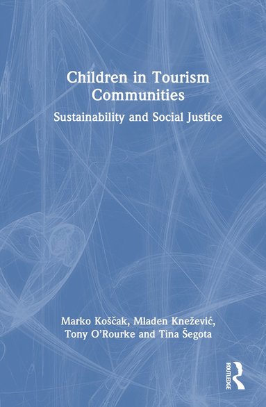 bokomslag Children in Tourism Communities