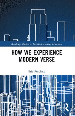bokomslag How We Experience Modern Verse