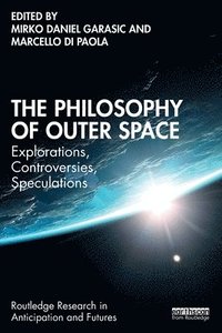 bokomslag The Philosophy of Outer Space