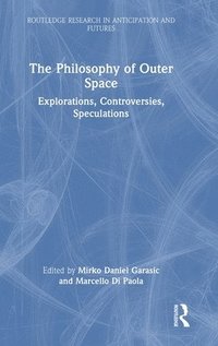 bokomslag The Philosophy of Outer Space