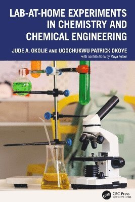 bokomslag Lab-At-Home Experiments in Chemistry and Chemical Engineering