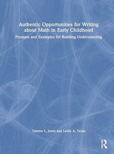 bokomslag Authentic Opportunities for Writing about Math in Early Childhood