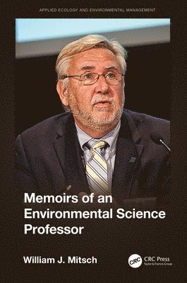 bokomslag Memoirs of an Environmental Science Professor
