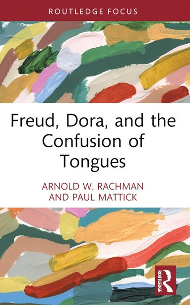 bokomslag Freud, Dora, and the Confusion of Tongues