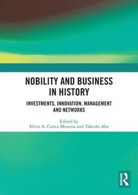 bokomslag Nobility and Business in History