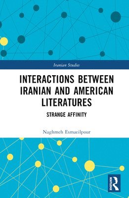 bokomslag Interactions Between Iranian and American Literatures