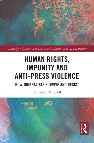 bokomslag Human Rights, Impunity and Anti-Press Violence