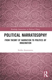 bokomslag Political Narratosophy