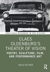 bokomslag Claes Oldenburg's Theater of Vision