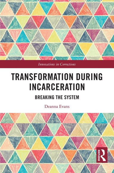 bokomslag Transformation During Incarceration