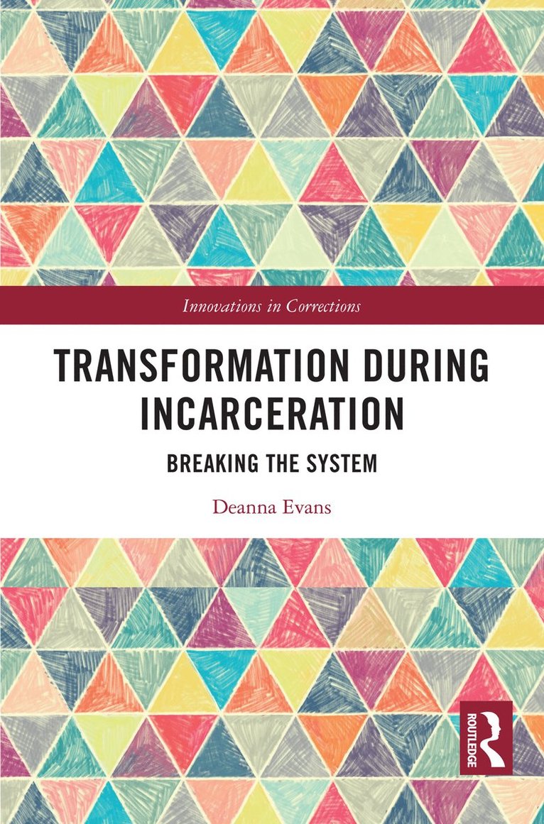 Transformation During Incarceration 1