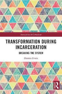 bokomslag Transformation During Incarceration