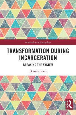 bokomslag Transformation During Incarceration