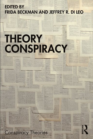 Frida Beckman, Jeffrey R. Di Leo - Theory Conspiracy, Häftad