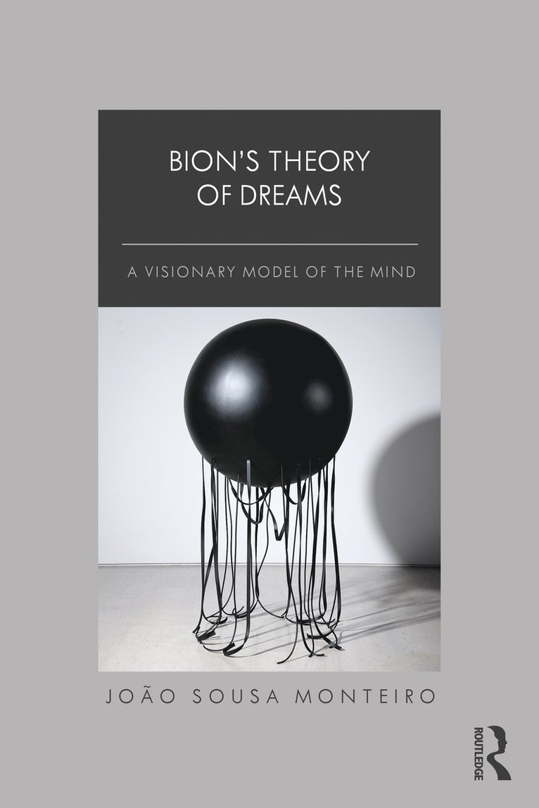 Bion’s Theory of Dreams