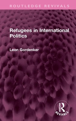 Refugees in International Politics 1