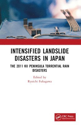 bokomslag Intensified Sediment Disasters in Japan