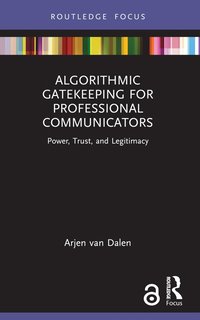 bokomslag Algorithmic Gatekeeping for Professional Communicators