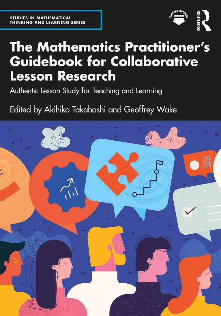 Akihiko Takahashi, Geoffrey Wake, USA) Takahashi, Akihiko (DePaul University - Mathematics Practitioner’s Guidebook for Collaborative Lesson Research, Häftad