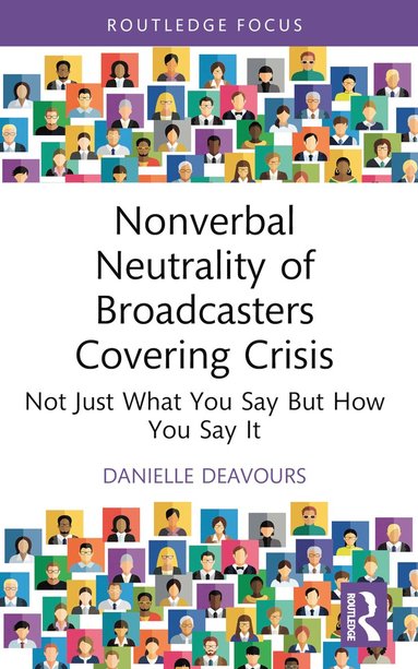 bokomslag Nonverbal Neutrality of Broadcasters Covering Crisis