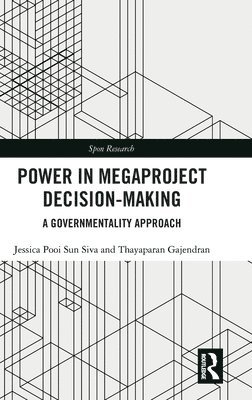Power in Megaproject Decision-making 1