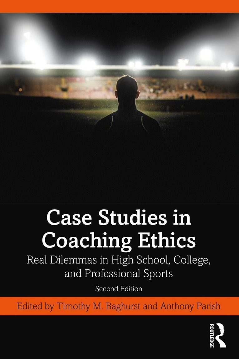 Anthony Parish, Timothy Baghurst, USA) Baghurst, Timothy (Oklahoma State University, Timothy M. Baghurst - Case Studies in Coaching Ethics, Häftad