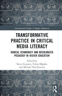 Transformative Practice in Critical Media Literacy 1