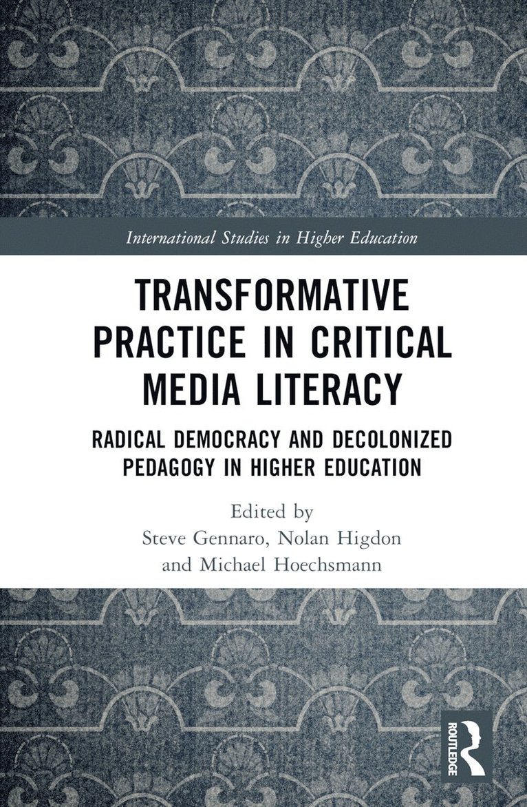 Transformative Practice in Critical Media Literacy