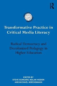 bokomslag Transformative Practice in Critical Media Literacy