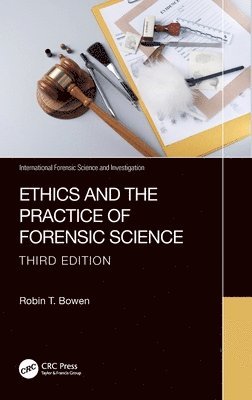 Ethics and the Practice of Forensic Science 1