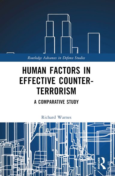 Richard Warnes - Human Factors in Effective Counter-Terrorism, Häftad