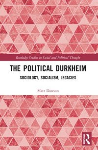 bokomslag The Political Durkheim