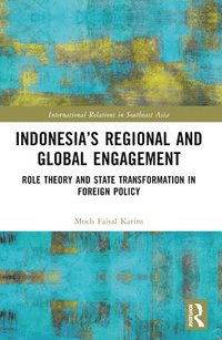 bokomslag Indonesias Regional and Global Engagement