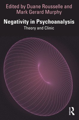 bokomslag Negativity in Psychoanalysis