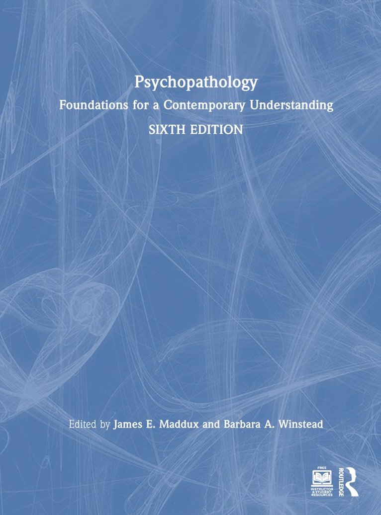 James E Maddux, Barbara A Winstead, James E. Maddux, Barbara a. Winstead - Psychopathology, Inbunden