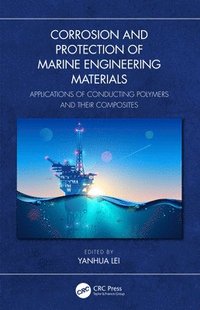 bokomslag Corrosion and Protection of Marine Engineering Materials