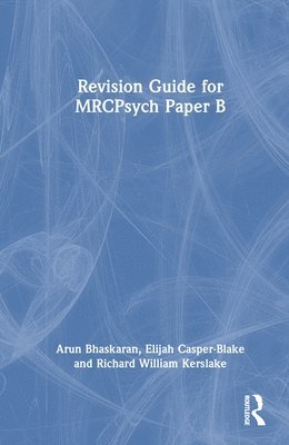 Revision Guide for MRCPsych Paper B 1