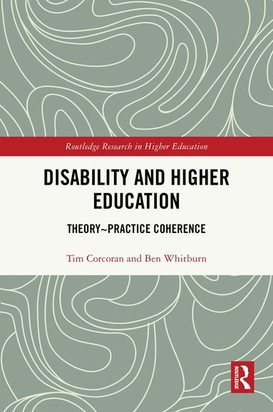 Tim Corcoran, Ben Whitburn - Disability and Higher Education, Inbunden