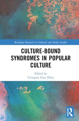 bokomslag Culture-Bound Syndromes in Popular Culture