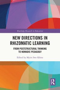 bokomslag New Directions in Rhizomatic Learning