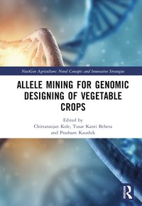 bokomslag Allele Mining for Genomic Designing of Vegetable Crops