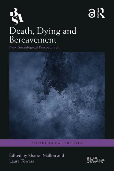 Sharon Mallon, Laura Towers - Death, Dying and Bereavement, Häftad