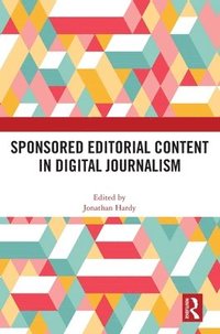 bokomslag Sponsored Editorial Content in Digital Journalism
